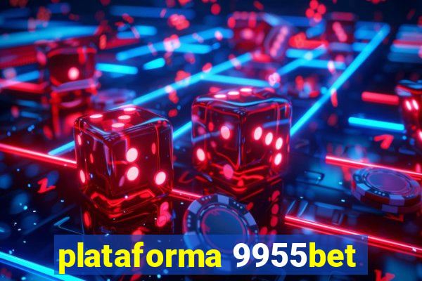 plataforma 9955bet