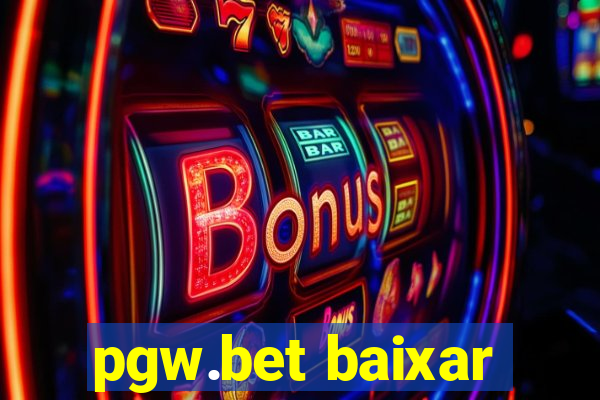 pgw.bet baixar