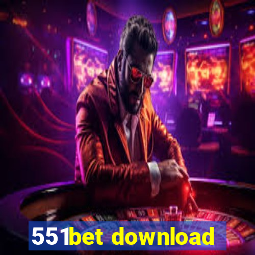 551bet download