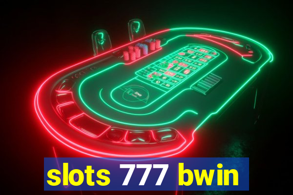 slots 777 bwin