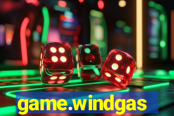 game.windgas