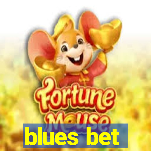 blues bet