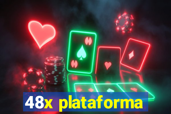 48x plataforma