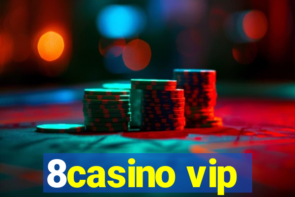 8casino vip