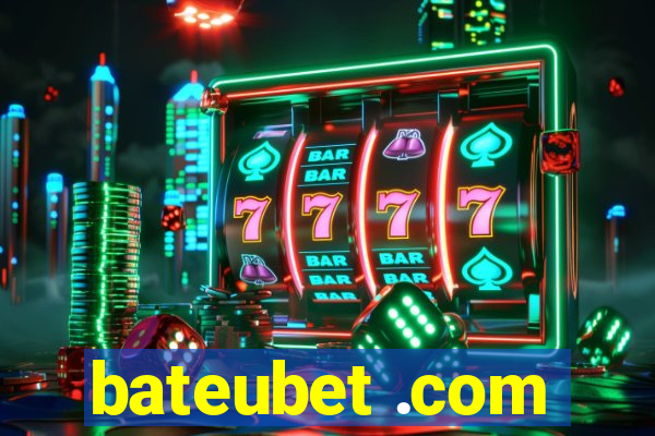 bateubet .com