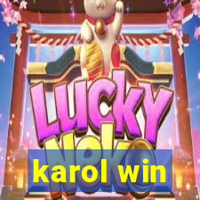 karol win