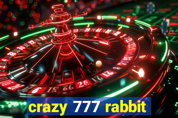 crazy 777 rabbit