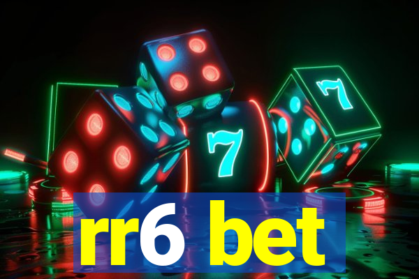 rr6 bet