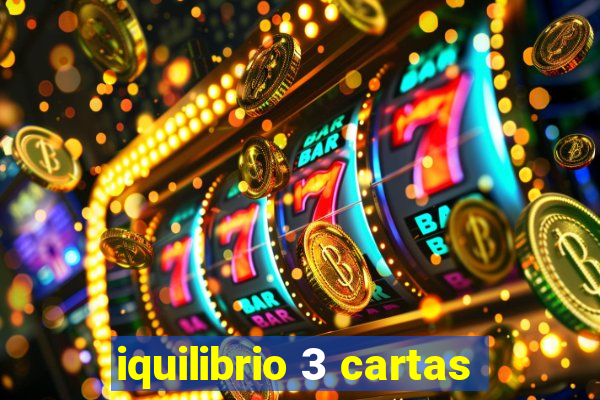 iquilibrio 3 cartas