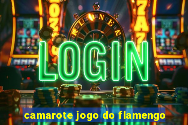 camarote jogo do flamengo