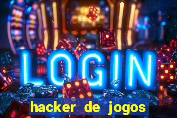 hacker de jogos dinheiro infinito