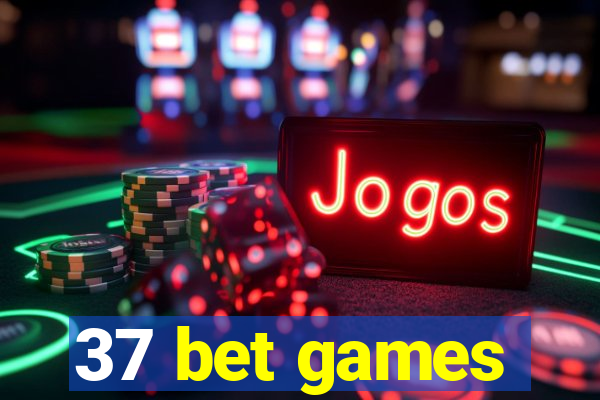 37 bet games