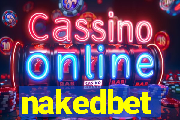 nakedbet