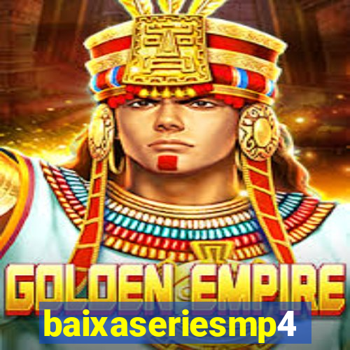 baixaseriesmp4