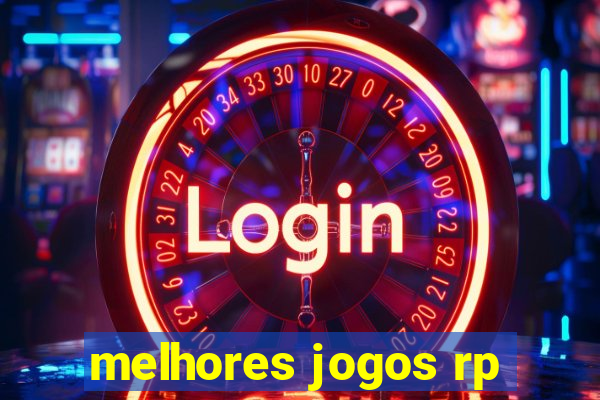 melhores jogos rp