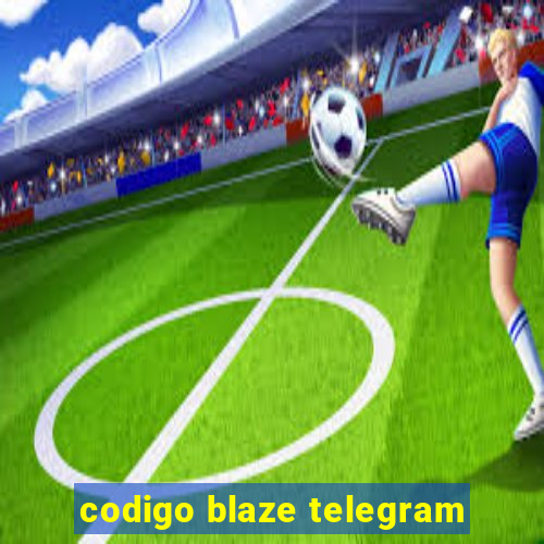 codigo blaze telegram