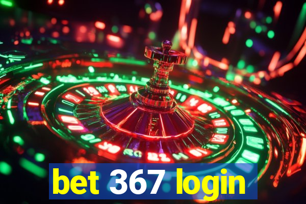 bet 367 login