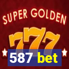 587 bet