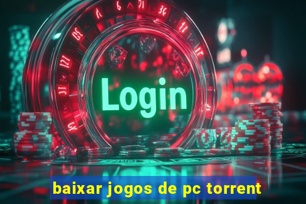 baixar jogos de pc torrent