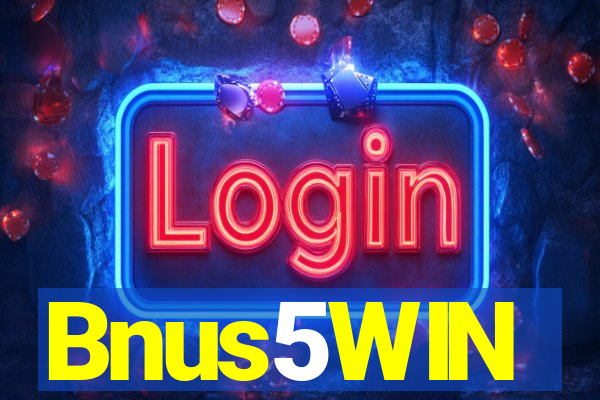 Bnus5WIN