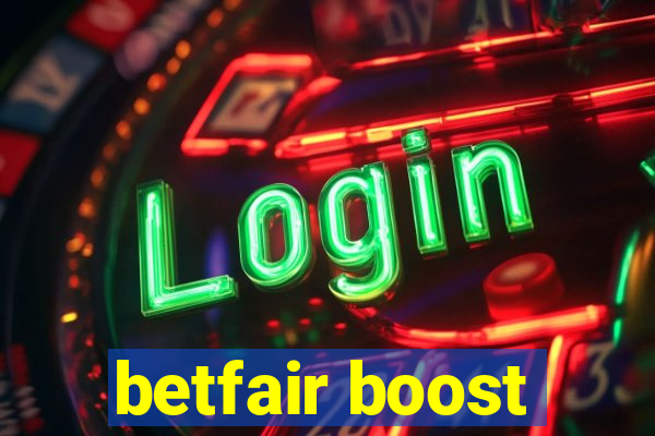 betfair boost