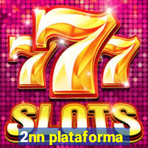 2nn plataforma