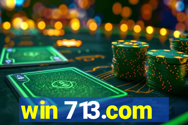 win 713.com