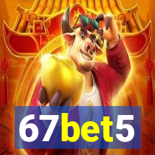 67bet5