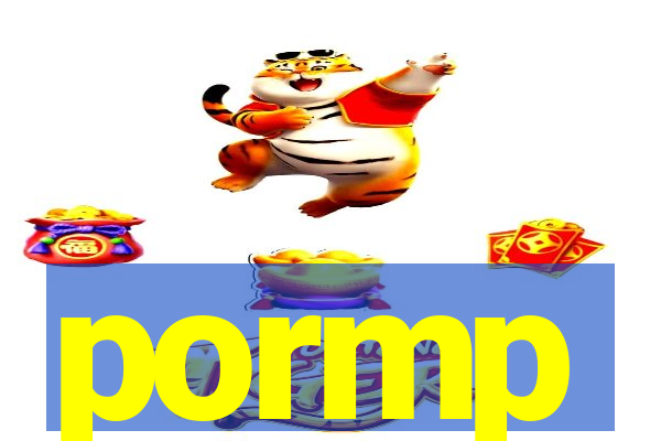 pormp