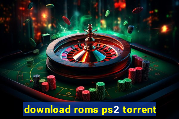 download roms ps2 torrent