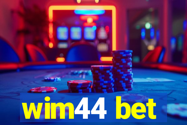 wim44 bet