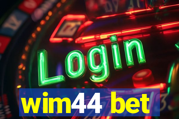 wim44 bet