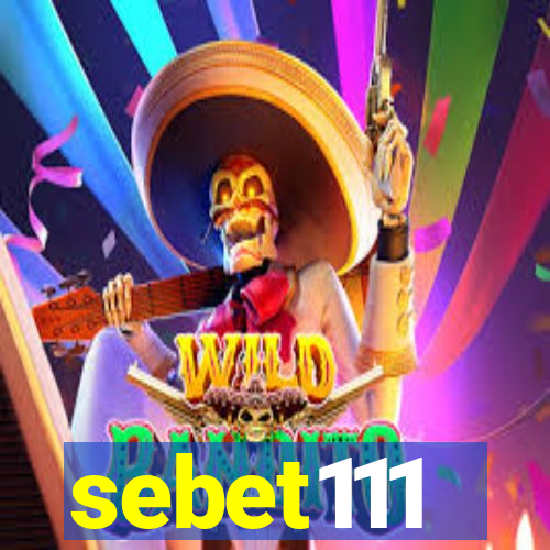 sebet111