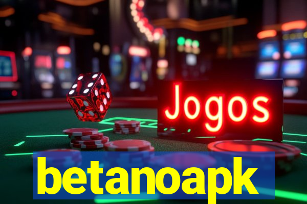 betanoapk