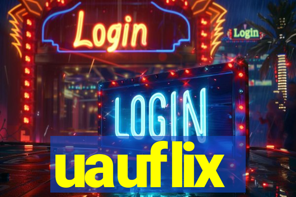 uauflix