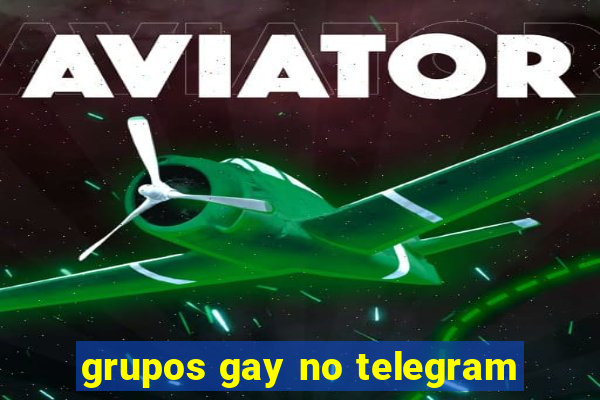 grupos gay no telegram