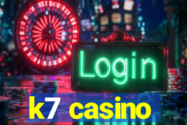 k7 casino