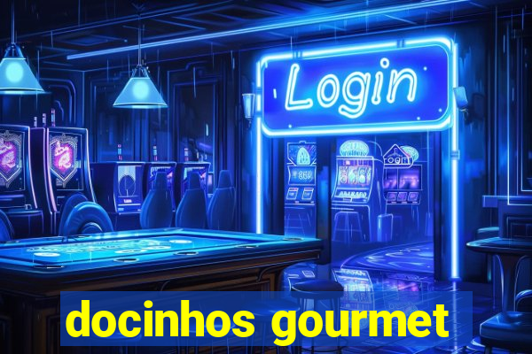 docinhos gourmet