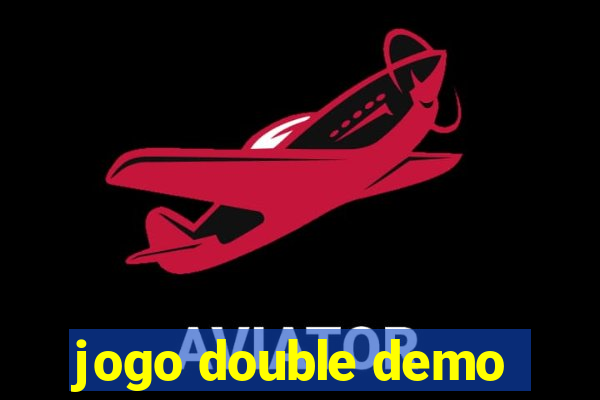 jogo double demo