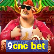 9cnc bet