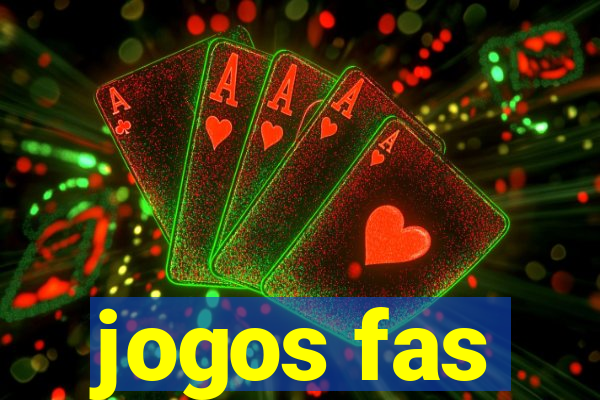 jogos fas