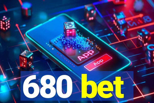 680 bet