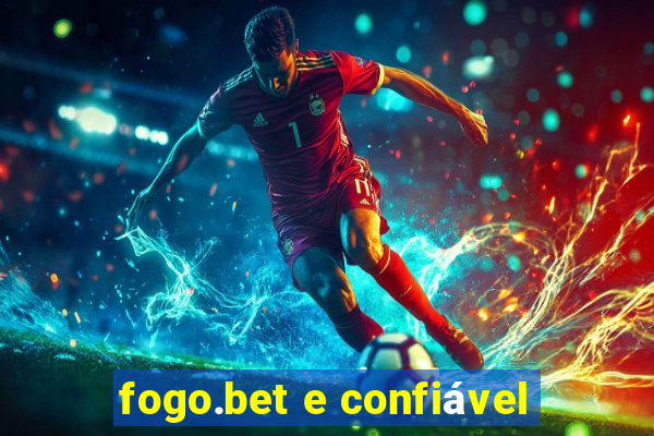 fogo.bet e confiável