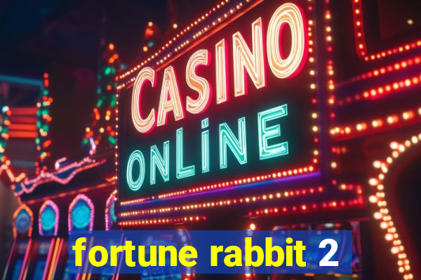 fortune rabbit 2