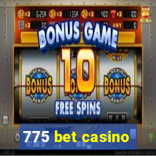 775 bet casino