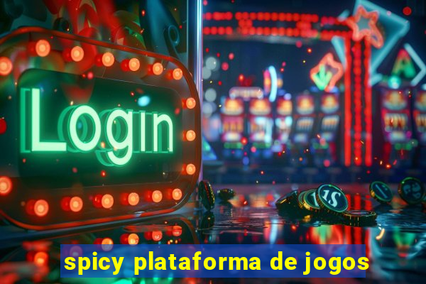 spicy plataforma de jogos