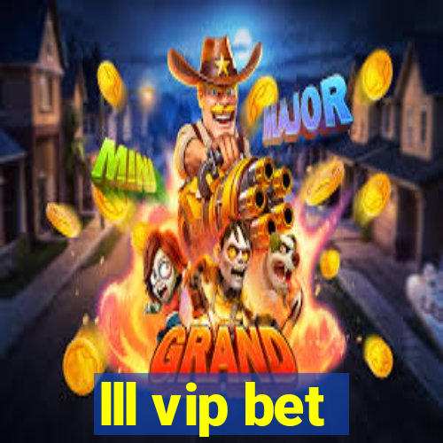 lll vip bet