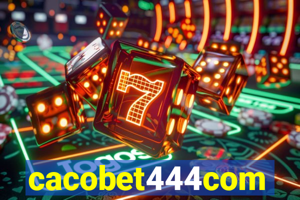 cacobet444com