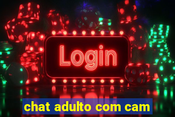 chat adulto com cam