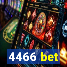 4466 bet